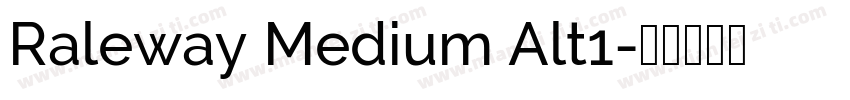 Raleway Medium Alt1字体转换